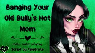 Pumping Your Old Bully's Hawt Mamma [Slutty MILF] - 1 image
